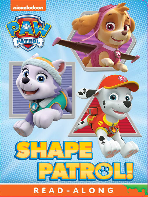 Title details for Shape Patrol! by Nickelodeon Publishing - Available
